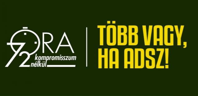 72 óra kompromisszumok nélkül